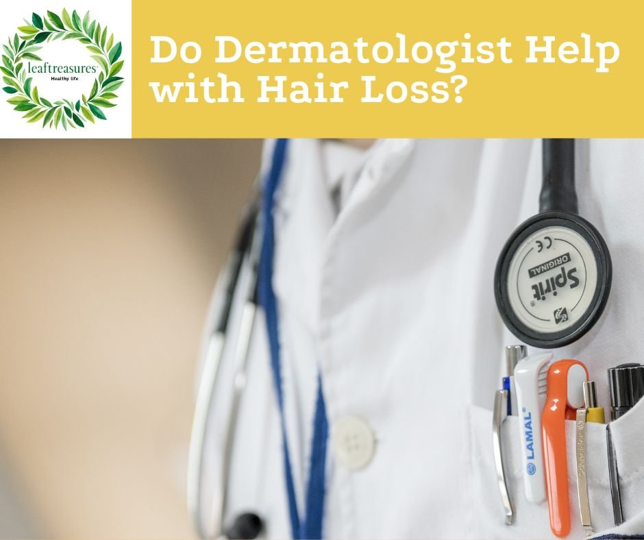 dermatologist help with